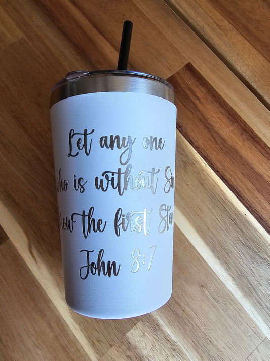 12oz Engraved Tumbler John 8:7